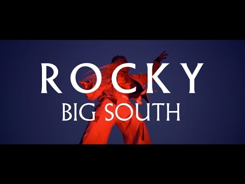 Rocky - Big South (Official Video)